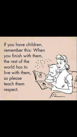 Teach respect