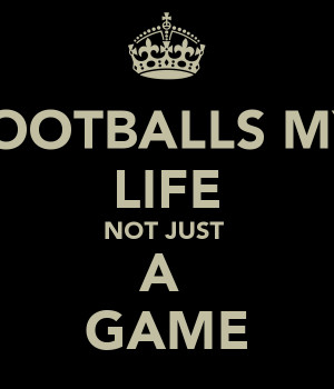 Life Football Game Quotes