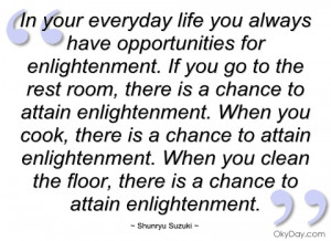 in your everyday life you always have shunryu suzuki