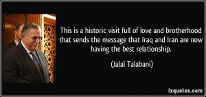 visit full of love and brotherhood that sends the message that Iraq ...