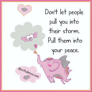 ... NOW: 17 Positive Quotes For When You Feel Overwhelmed via @notsalmon