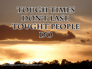 ... last - Sassy Sayings - http://lindaursin.net #sassysayings #quotes