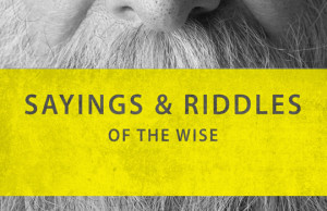 Sayings and Riddles of the Wise | Message media | Watch