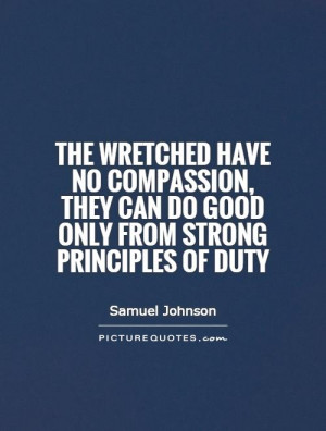 ... they can do good only from strong principles of duty Picture Quote #1
