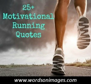 Motivational running quote