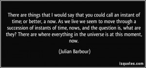 More Julian Barbour Quotes
