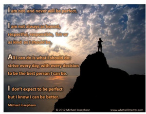 image for QUOTE & POSTER: I am not and never will be perfect. I am ...