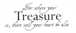 Quote Decal Sticker Vinyl Art Lettering Graphic Where Your Treasure ...