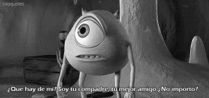 tumblr frases mike wazowski amigos frase amigas amistad animated GIF