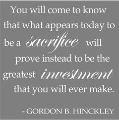 You will come to know... - Gordon B. Hinckley