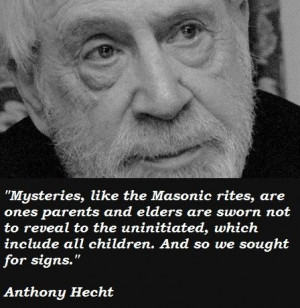 Anthony hecht famous quotes 1