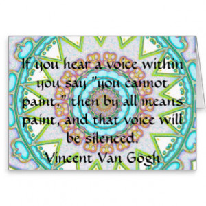 Vincent Van Gogh ART QUOTE inner voice Cards