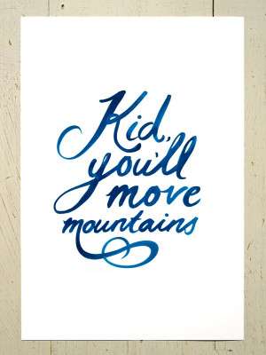 Image of Kid, you'll move mountains art print - Navy Blue