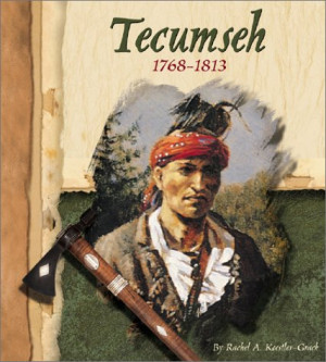 Tecumseh, 1768-1813 (American Indian Biographies)