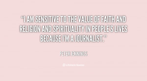 quote-Peter-Jennings-i-am-sensitive-to-the-value-of-20849.png