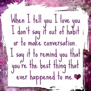You Are The Best Thing That Ever Happened To Me Quotes Best And ...