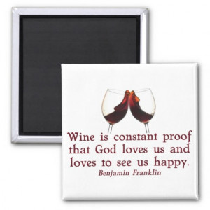 Wine Quote Franklin Refrigerator Magnets