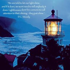 Lighthouse | #shine | Dwight L. Moody More