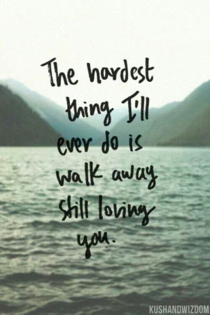 The hardest thing...