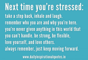Next Time You’re Stressed. Take A Step Back, Inhale And Laugh ...