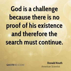 donald-knuth-donald-knuth-god-is-a-challenge-because-there-is-no.jpg