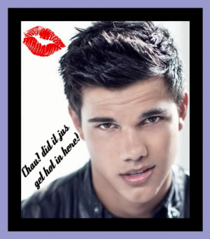 taylor lautner quotes