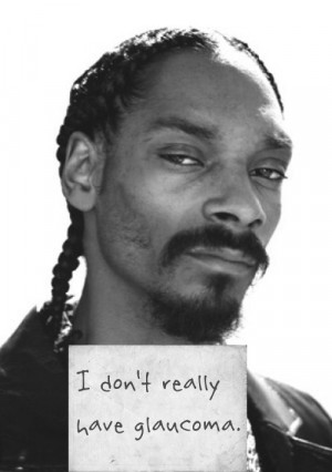 Snoop Dogg shaming - glaucoma
