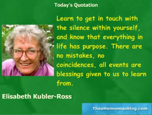 Elisabeth Kubler-Ross: Learn to get in touch with your inner self