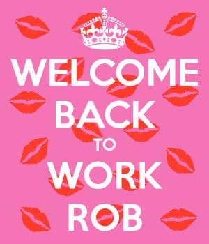 圖片標題： Welcome Back To Work Welcome back to work …