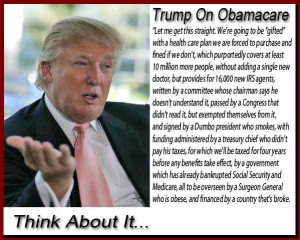 The Donald makes a LOT of sense on Obamacare! REPIN if you agree ...