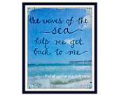 Waves of the Sea Beach Art Print - Beach Quotes Sayings Inspirational ...