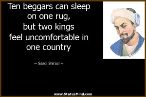 ... can sleep on one rug, but two kings feel uncomfortable in one country