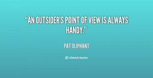 quote-Pat-Oliphant-an-outsiders-point-of-view-is-always-28430.png