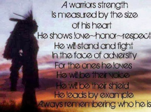 warriors strength is measured by the size of his heart