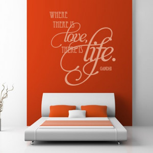 ... Ghandi Quote Wall Sticker Where There Is Love There Is Life Wall Art