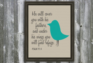 10 Inspirational Quote - Psalm 91 - Wall Art - Bird