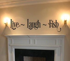 Live Laugh Fish Quote, Wall Art, Wall Decal, Vinyl Decal, Vinyl Wall ...