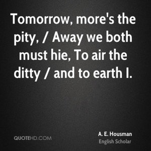 Housman Quotes