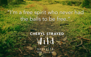 10 Quotes from Cheryl Strayed and Wild