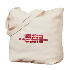 think your sexy ... Tote Bag for