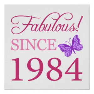 Fabulous Since 1984 Print #30 #30th #30thbirthday