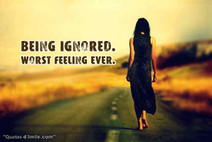 Sad Quotes About Being Ignored