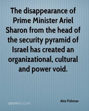 The disappearance of Prime Minister Ariel Sharon from the head of the ...