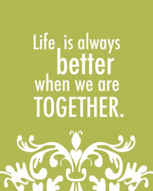 Better Together Quote 8x10 art print (Green & White) - Free Shipping ...