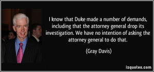 Duke made a number of demands, including that the attorney general ...