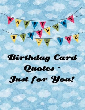 Quotes for the inside of your handmade birthday cards
