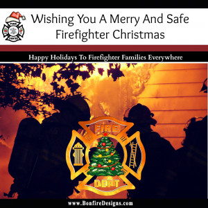 and safe firefighter christmas from firefighter gifts of brotherhood a ...