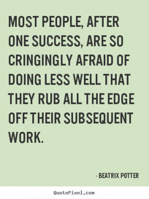 quote about success by beatrix potter create custom success quote ...