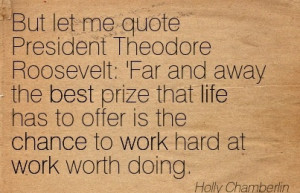 ... Is The Chance To Work Hard At Work Worth Doing. - Holly Chamberlin