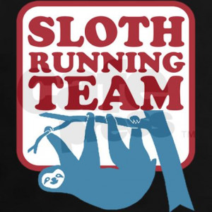 sloth_running_team_tshirt.jpg?color=Black&height=460&width=460 ...